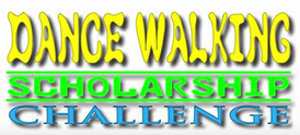 Dance Walking Scholarship challenge