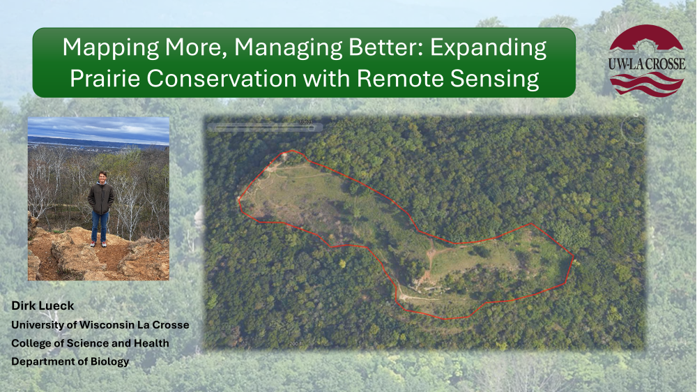 Mapping more, managing better: Expanding prairie conservation with remote sensing (click for abstract)