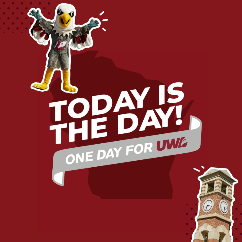 Social Media Post with One Day for UWL Logo and text: "Today Is The Day!"