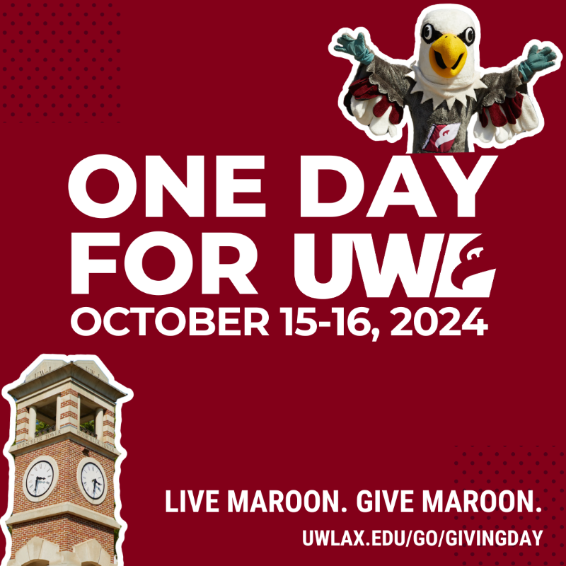 Social Media Post with text "One Day for UWL"| October 15-16, 2024| Live maroon. Give Maroon. | uwlax.edu/go/givingday