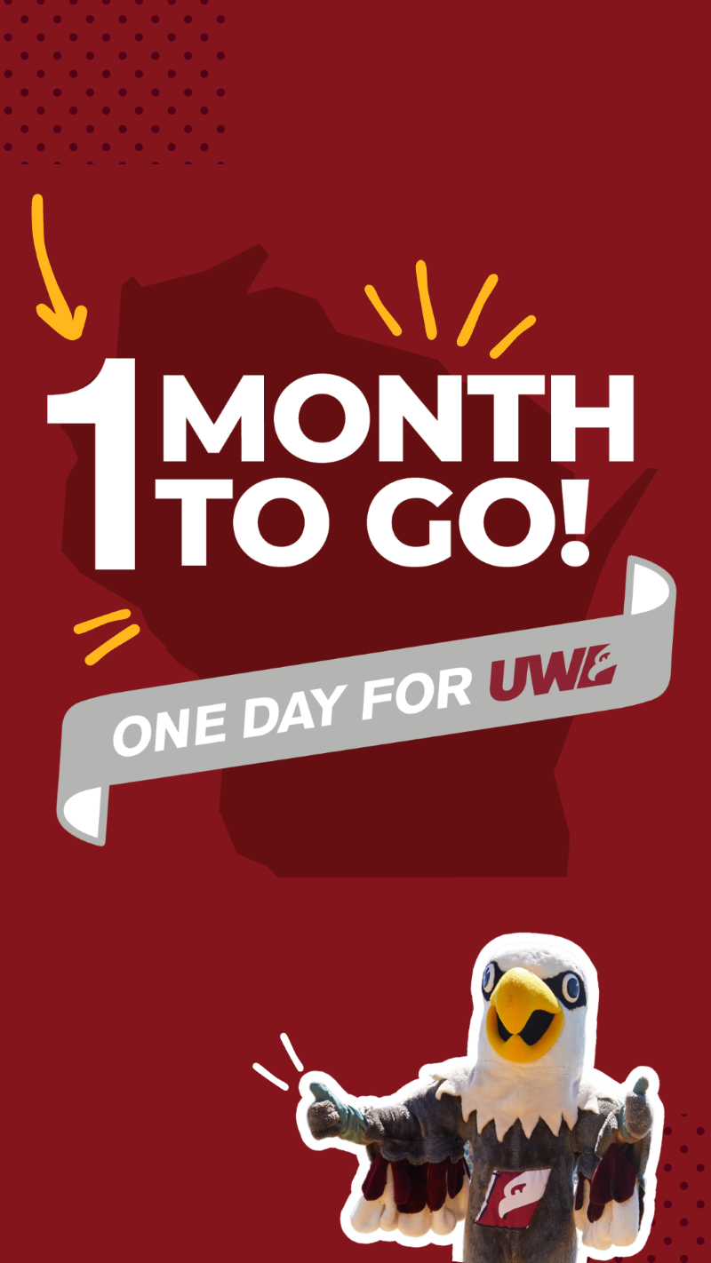 Social Media Story One Day for UWL logo with text "1 month to go!"