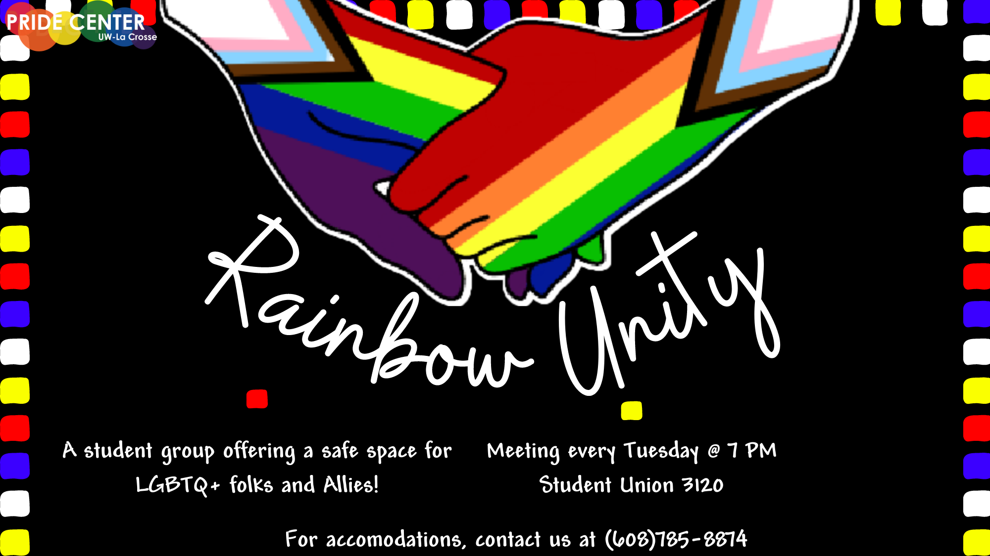 LGBTQ+ and Allies Student Group | Tuesdays @ 7pm in Student Union 3120